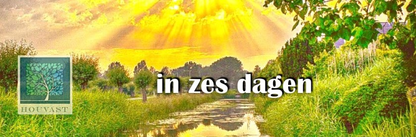 in zes dagen